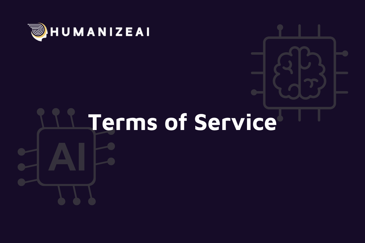 Terms of Service - Humanize AI